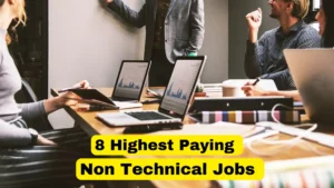 Top 8 Highest Paying Non Technical Jobs