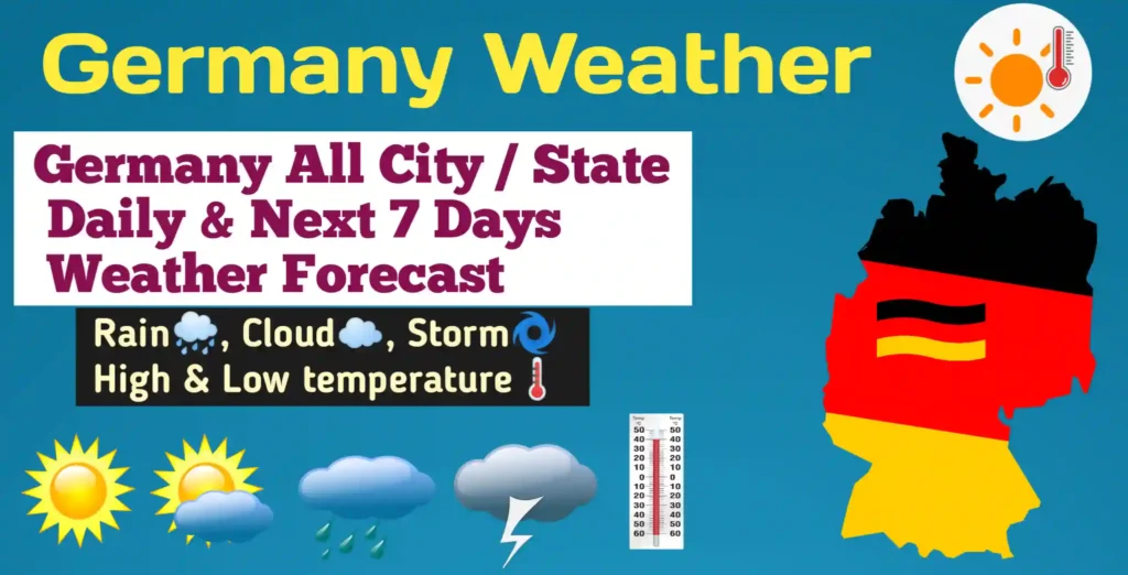 Berlin weather, Hamburg weather, Munich weather, Koeln weather, Frankfurt am Main weather, Essen weather, Stuttgart weather, Dortmund weather, Bremen weather, Hannover weather, Leipzig weather, Germany Today, Tomorrow and next 7 days weather forecast. Germany 7 days Rain, high & low temperature, cloud, storm forecast
